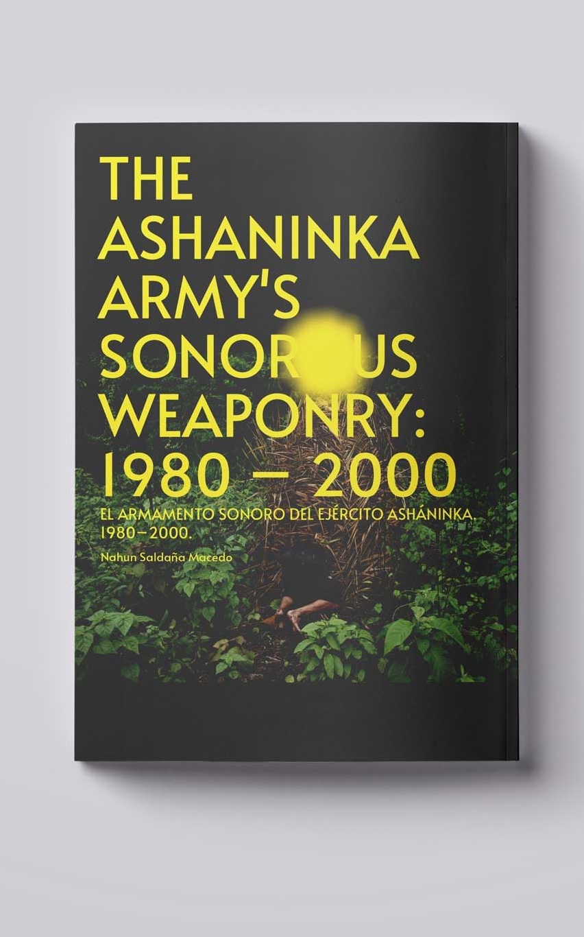 The Sonic Weaponry of the Asháninka Army